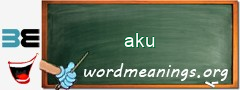 WordMeaning blackboard for aku